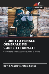 Il Diritto Penale Generale Dei Conflitti Armati