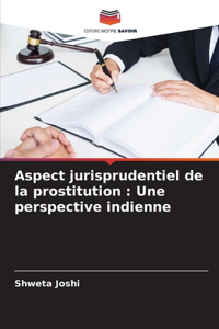 Aspect jurisprudentiel de la prostitution