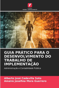 Guia Prático Para O Desenvolvimento Do Trabalho de Implementação