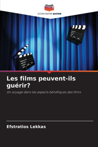 Les films peuvent-ils guérir?