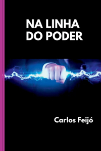 Na Linha Do Poder