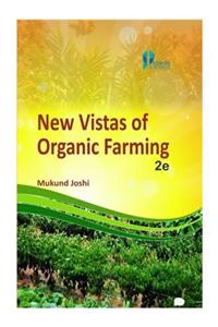 New Vistas of Organic Farming, 2nd Ed. P/B