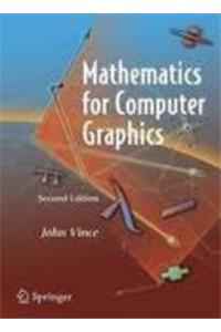 Mathematics For Computer Graphics,3rd Edition (undergraduate Topics In Computer Science)