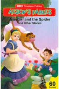 Timeless Aesops Fables- Girl and spider and other stories