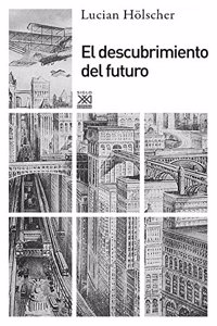 El descubrimiento del futuro