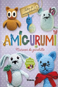 Amigurumi. Munecos de ganchillo. Tecnicas y proyectos