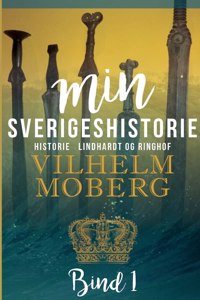 Min Sverigeshistorie bind 1