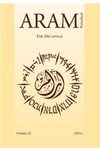 Aram Periodical. Volume 23 - The Decapolis