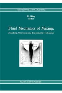 Fluid Mechanics of Mixing