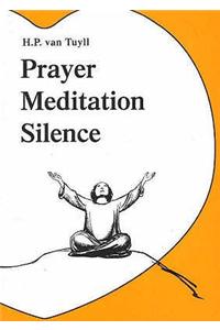 Prayer Meditation Silence