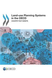 Land-Use Planning Systems in the OECD