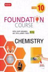 Chemistry Foundation Course for JEE/AIPMT/Olympiad Class : 10