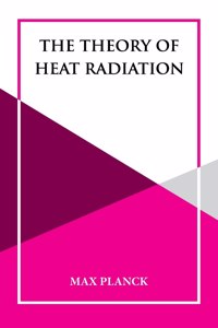 Theory of Heat Radiation