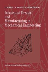 Integrated Design and Manufacturing in Mechanical Engineering