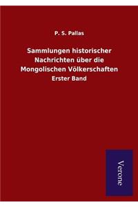 Sammlungen historischer Nachrichten über die Mongolischen Völkerschaften