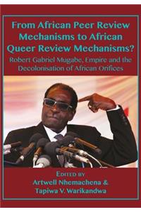 From African Peer Review Mechanisms to African Queer Review Mechanisms?