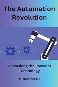 The Automation Revolution