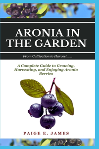 Aronia in the Garden