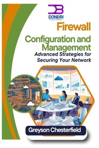Firewall Configuration and Management
