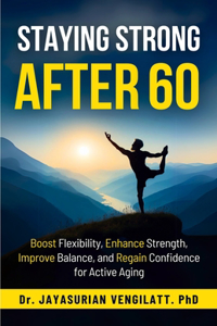 Staying Strong After 60