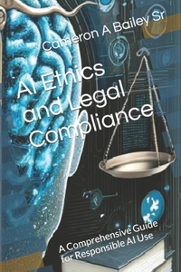 AI Ethics and Legal Compliance