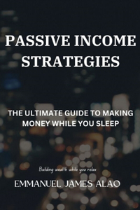 Passive Income Strategies