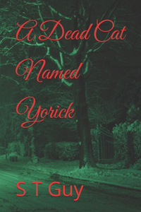 Dead Cat Named Yorick