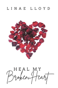 Heal My Broken Heart