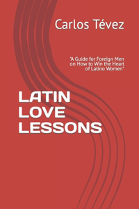 Latin Love Lessons