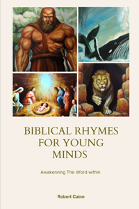 Biblical Rhymes for Young Minds