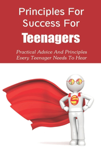 Principles For Success For Teenagers