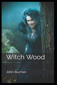 Witch Wood Annotated