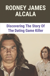Rodney James Alcala