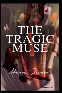 The Tragic Muse Illustrated