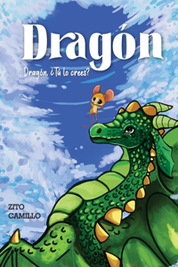 Dragón, ¿Tú lo crees?