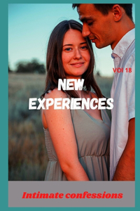 New experiences (vol 18)