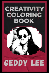 Geddy Lee Creativity Coloring Book