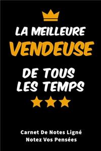 La Meilleure Vendeuse De Tous Les Temps Carnet De Notes Ligné, Notez Vos Pensées