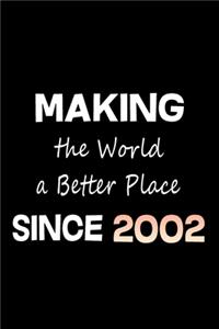 Making the World a Better Place 18th Birthday