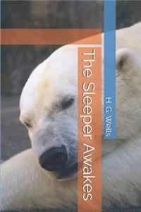 The Sleeper Awakes