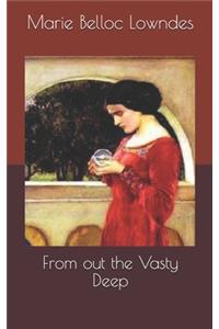 From out the Vasty Deep