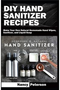 DIY Hand Sanitizer Recipes