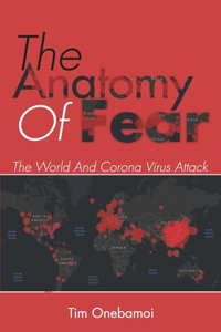 The Anatomy Of Fear