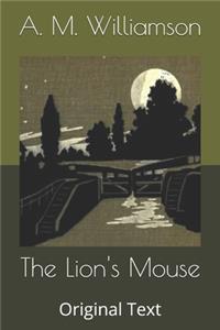 The Lion's Mouse