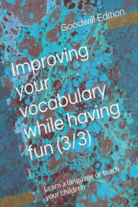 Improving your vocabulary while having fun (3/3)