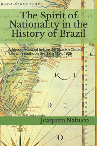 The Spirit of Nationality in the History of Brazil