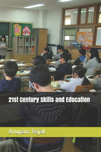 21st Century Skills and Education