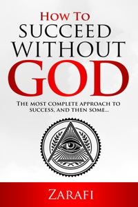 How to Succeed Without God