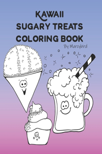 Kawaii Sugary Treats Coloring Book