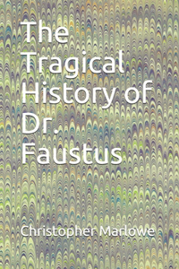 The Tragical History of Dr. Faustus